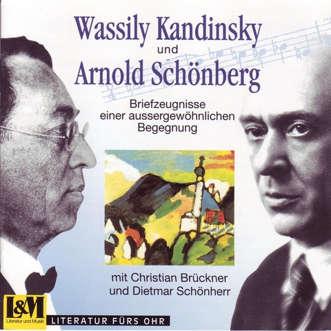 Briefwechsel über Kunst, Musik, Bühne und... Politik aus den Jahren 1911-1936 - Wassily Kandinsky, Arnold Schönberg