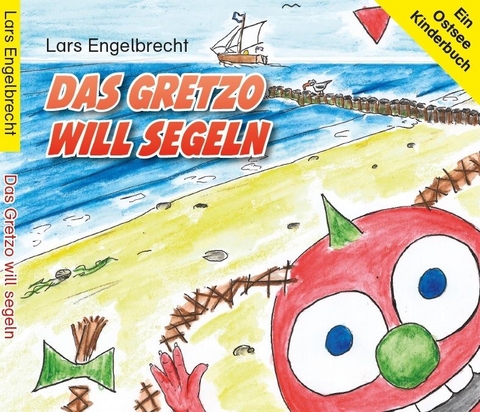 Das Gretzo will segeln (Digipak-Version) - Lars Engelbrecht