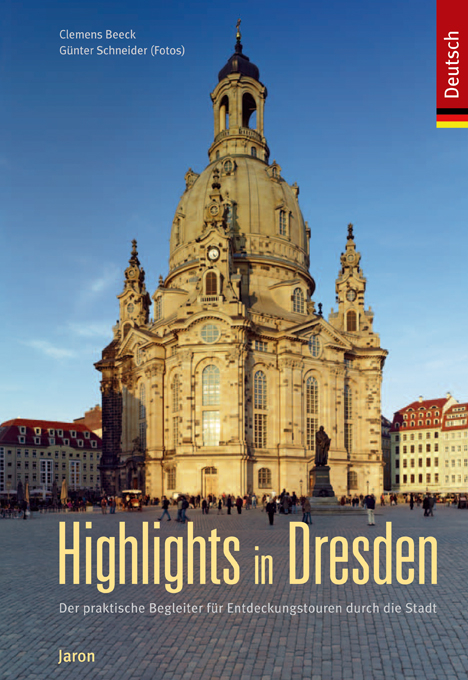 Highlights in Dresden - Clemens Beeck