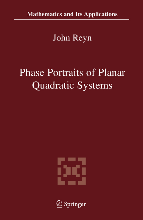 Phase Portraits of Planar Quadratic Systems - John Reyn