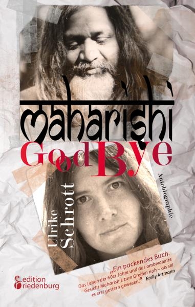 Maharishi Good Bye - Ulrike Schrott