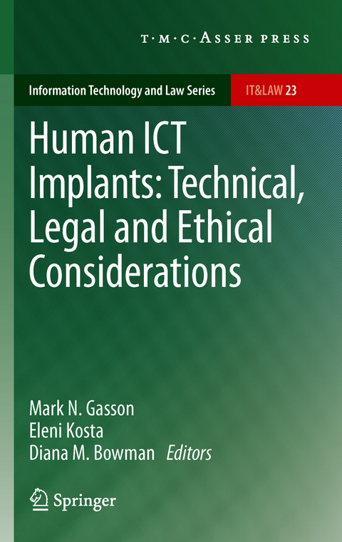 Human ICT Implants: Technical, Legal and Ethical Considerations - 