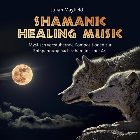 Shamanic Healing Music - 