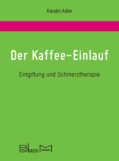 Der Kaffee-Einlauf - Kerstin Adler