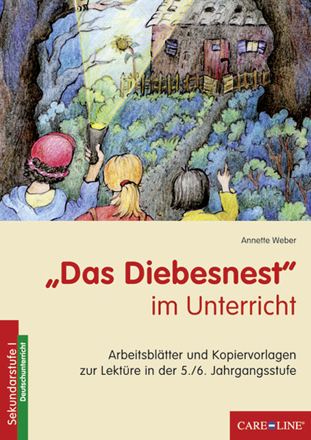 Das Diebesnest im Unterricht - Annette Weber