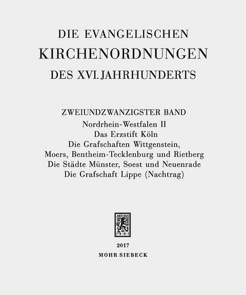 Die evangelischen Kirchenordnungen des XVI. Jahrhunderts - Emil Sehling