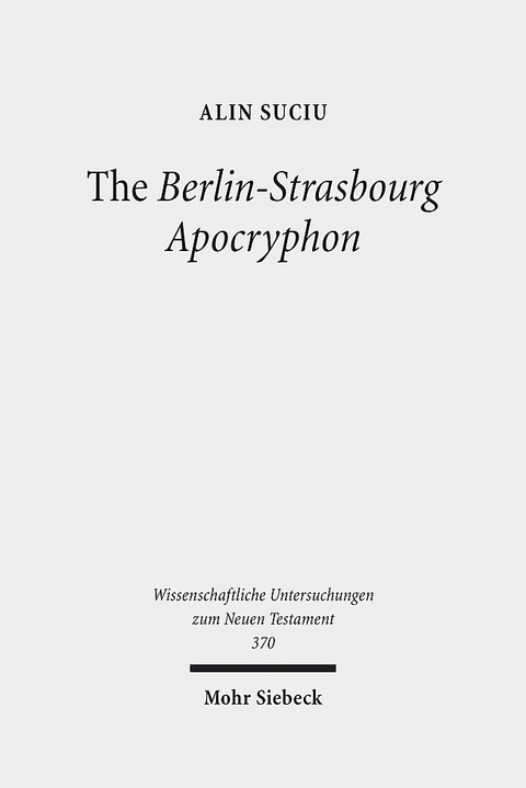 The Berlin-Strasbourg Apocryphon - Alin Suciu