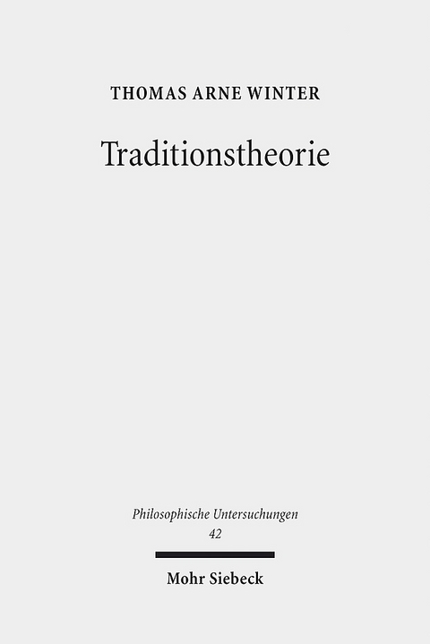 Traditionstheorie - Thomas Arne Winter