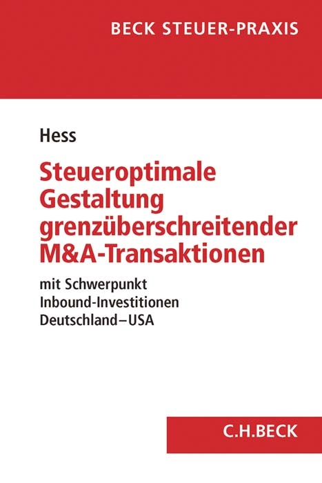 Steueroptimale Gestaltung grenzüberschreitender M&A-Transaktionen - Daniela Hess