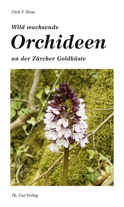 Wild wachsende Orchideen an der Zürcher Goldküste - Dirk F. Went