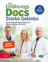 Die Ernährungs-Docs - Starke Gelenke -  Matthias Riedl,  Anne Fleck,  Jörn Klasen