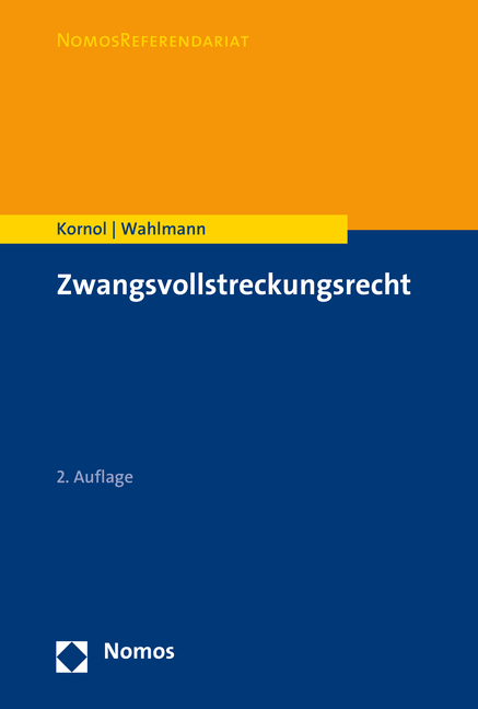 Zwangsvollstreckungsrecht - Malte Kornol, Carsten Wahlmann