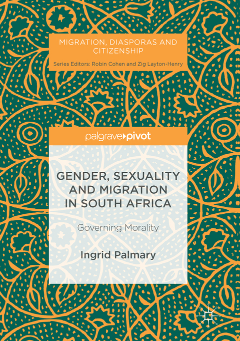 Gender, Sexuality and Migration in South Africa - Ingrid Palmary