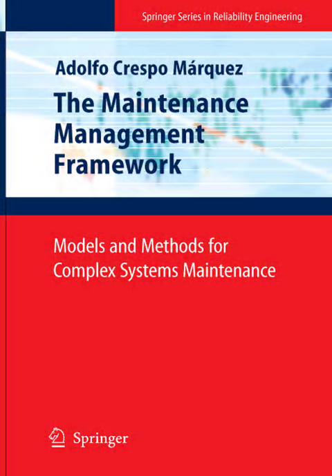 The Maintenance Management Framework - Adolfo Crespo Márquez