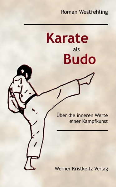 Karate als Budo - Roman Westfehling