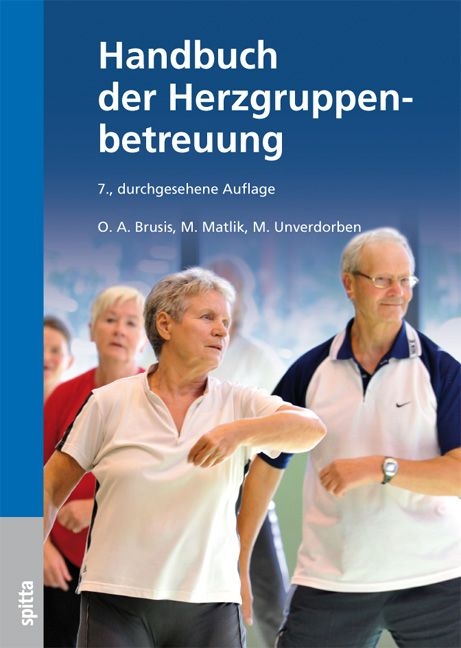 Handbuch der Herzgruppenbetreuung - Otto A Brusis, Michael Matlik, Martin Unverdorben