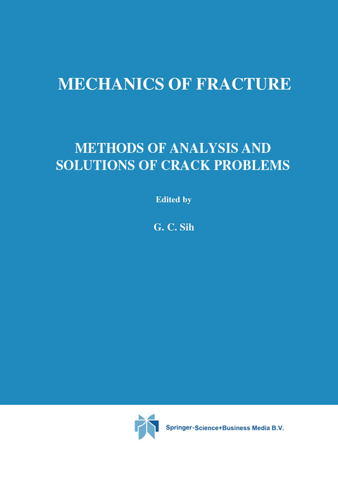 Methods of Analysis and Solutions of Crack Problems - 