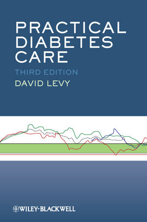 Practical Diabetes Care 3E - David Levy