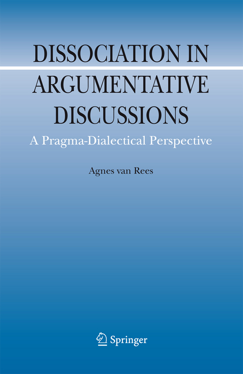 Dissociation in Argumentative Discussions - Agnes Van Rees