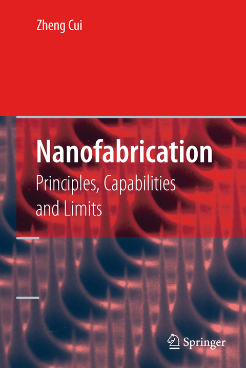 Nanofabrication - Zheng Cui