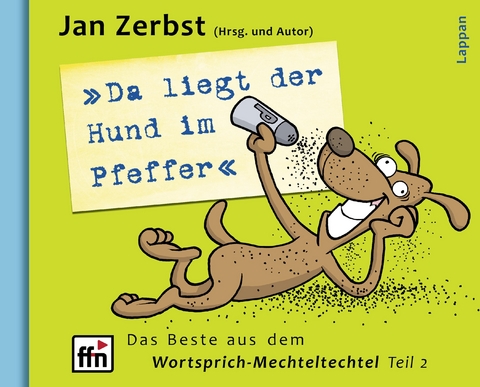 Da liegt der Hund im Pfeffer - Jan Zerbst