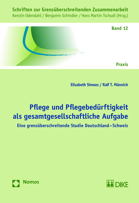 Pflege und Pflegebedürftigkeit als gesamtgesellschaftliche Aufgabe - 