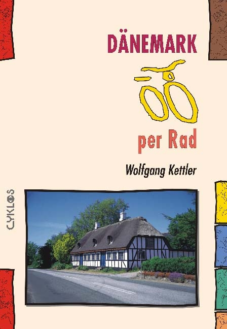 Dänemark per Rad - Wolfgang Kettler