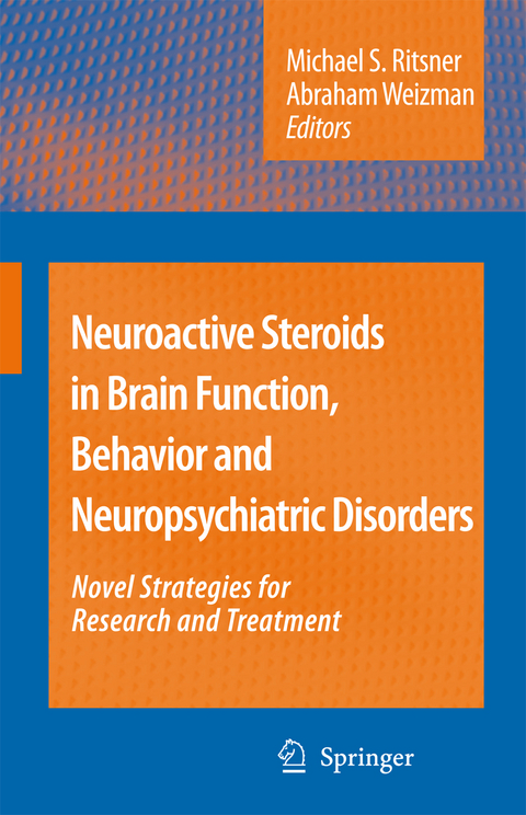 Neuroactive Steroids in Brain Function, Behavior and Neuropsychiatric Disorders - 