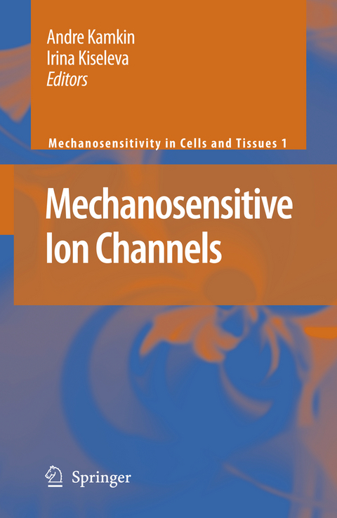 Mechanosensitive Ion Channels - 