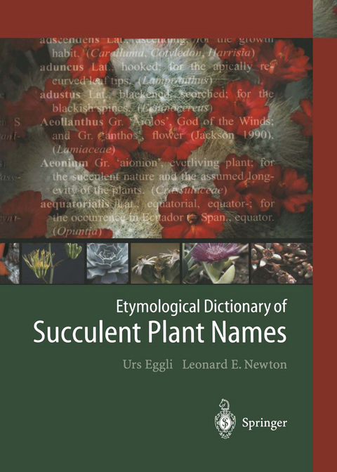 Etymological Dictionary of Succulent Plant Names - Urs Eggli, Leonard E. Newton