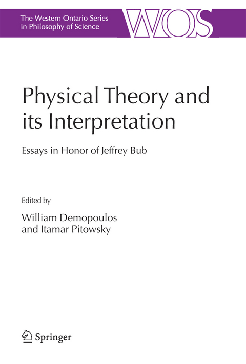 Physical Theory and its Interpretation - 