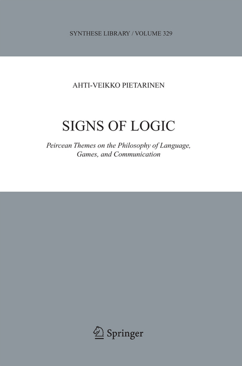 Signs of Logic - Ahti-Veikko Pietarinen