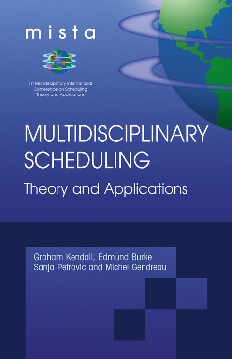 Multidisciplinary Scheduling: Theory and Applications - 