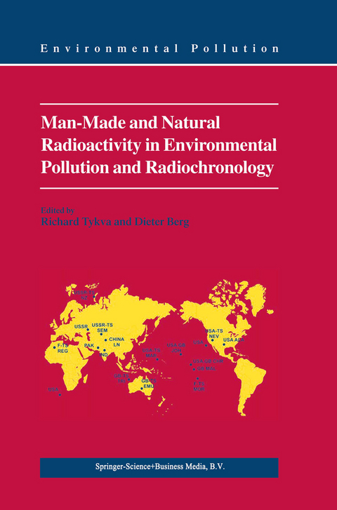 Man-Made and Natural Radioactivity in Environmental Pollution and Radiochronology - 