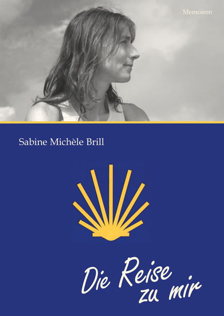 Die Reise zu mir - Sabine Michèle Brill