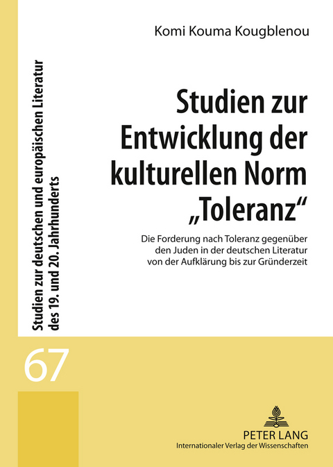 Studien zur Entwicklung der kulturellen Norm «Toleranz» - Komi Kouma Kougblenou