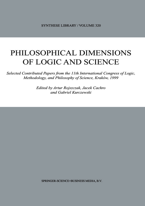 Philosophical Dimensions of Logic and Science - 