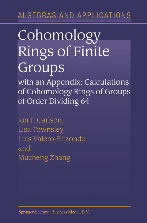 Cohomology Rings of Finite Groups - Jon F. Carlson, L. Townsley, Luís Valero-Elizondo,  Mucheng Zhang