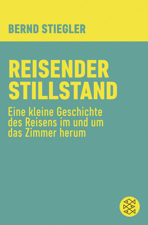 Reisender Stillstand - Bernd Stiegler