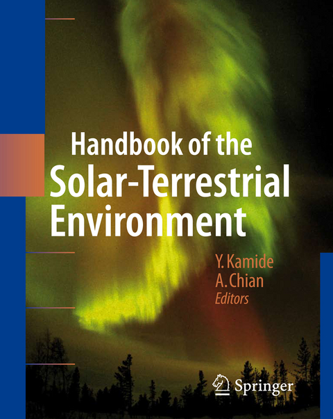 Handbook of the Solar-Terrestrial Environment - 