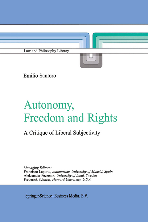 Autonomy, Freedom and Rights - Emilio Santoro