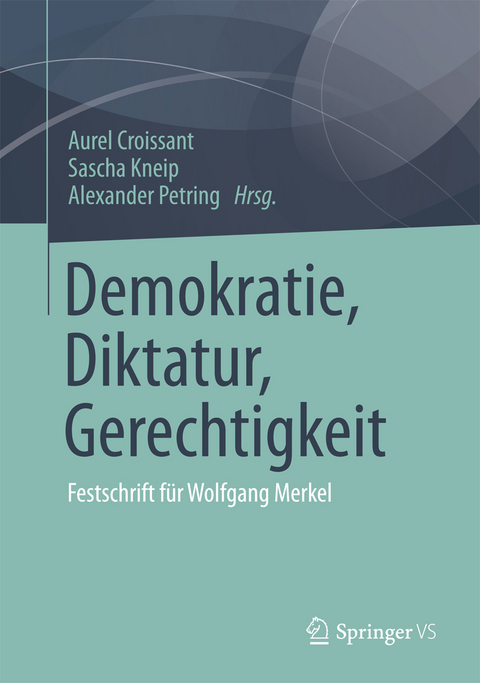 Demokratie, Diktatur, Gerechtigkeit - 