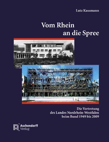 Vom Rhein an die Spree - Lutz Kassmann