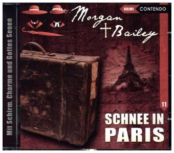 Morgan & Bailey 11: Schnee in Paris - Markus Topf