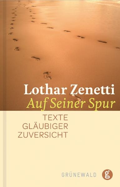 Auf Seiner Spur - Lothar Zenetti