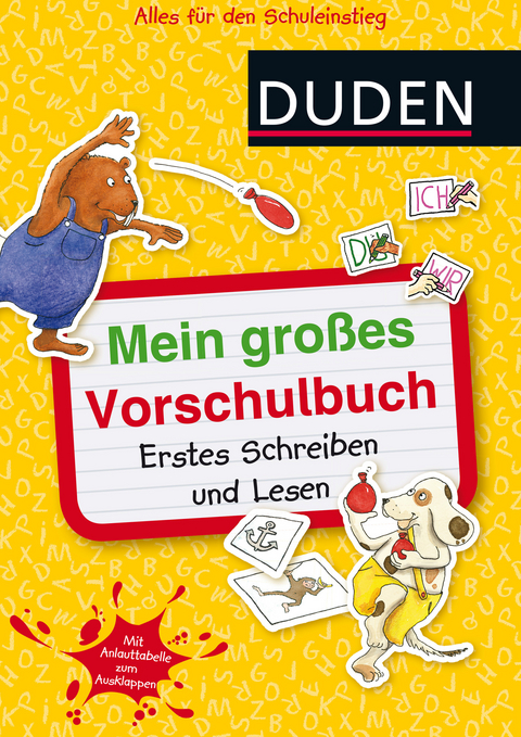 Duden: Mein großes Vorschulbuch: Erstes Schreiben und Lesen - Ulrike Holzwarth-Raether, Ute Müller-Wolfangel