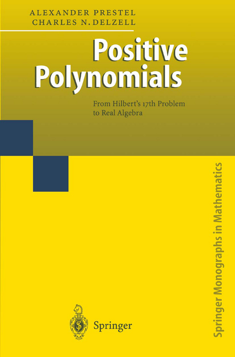 Positive Polynomials - Alexander Prestel, Charles Delzell
