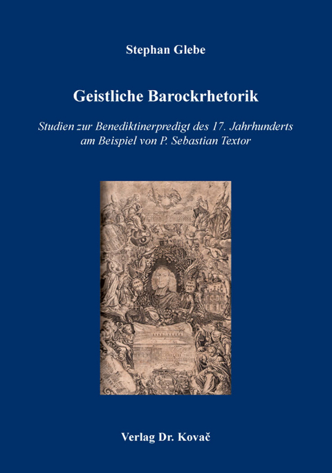 Geistliche Barockrhetorik - Stephan Glebe