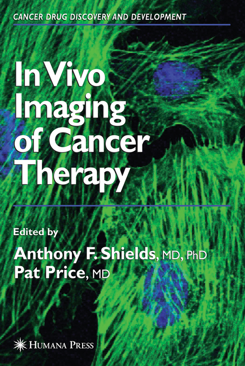 In Vivo Imaging of Cancer Therapy - 