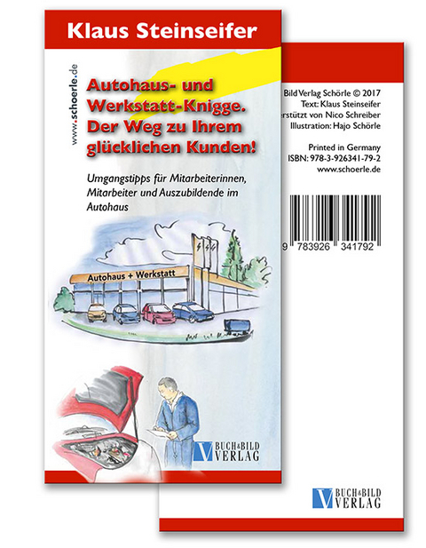 Autohaus- und Werkstatt-Knigge. Der Weg zu Ihrem glücklichen Kunden! - Klaus Steinseifer